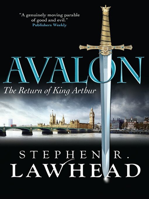 Title details for Avalon by Stephen R Lawhead - Available